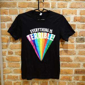 everything is terrible shirt